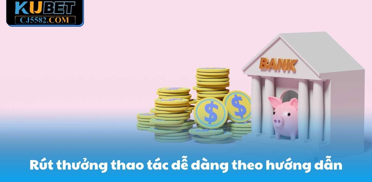 Rút thưởng thao tác dễ dàng theo hướng dẫn