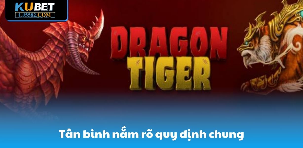 Tân binh nắm rõ quy định chung